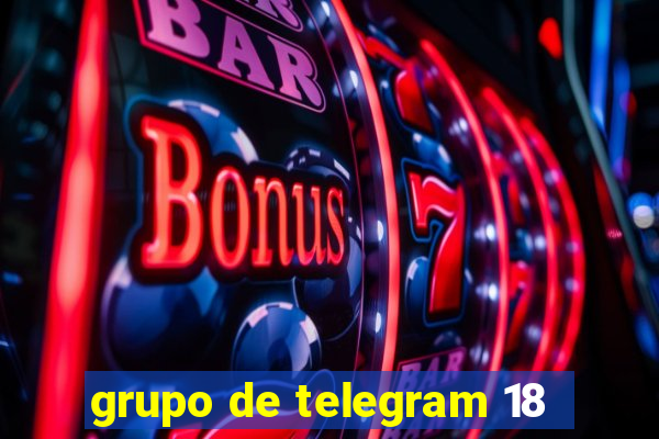 grupo de telegram 18